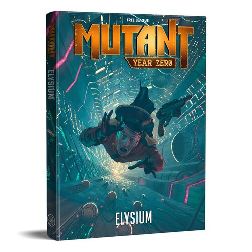 Mutant: Year Zero RPG - Elysium