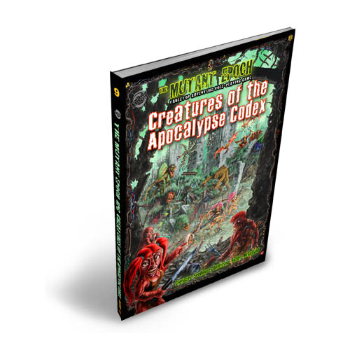 The Mutant Epoch RPG: Creatures of the Apocalypse Codex