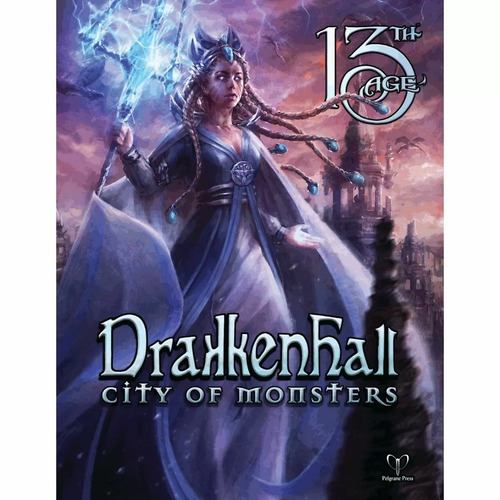 13th Age: Drakkenhall - City of Monsters