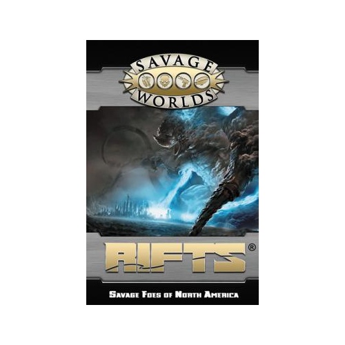 Savage Worlds RPG: Rifts - Savage Foes of North America (Revised)