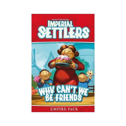 Imperial Settlers: Why Can't We Be Friends Expansion