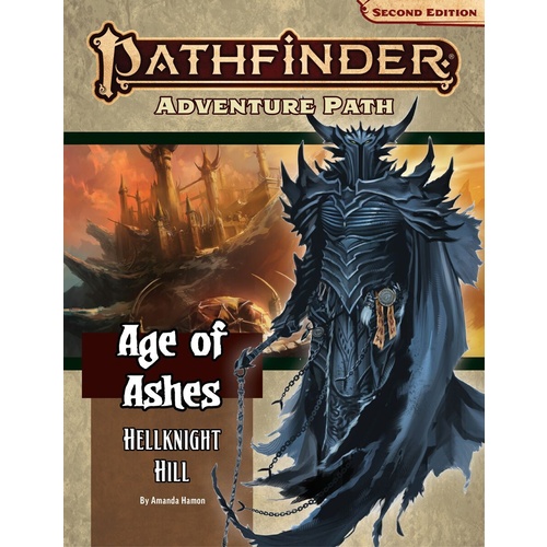 Pathfinder Second Edition: Age of Ashes Adventure Path #1 - Hellknight Hill
