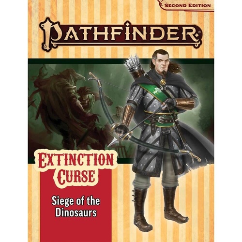 Pathfinder RPG: Extinction Curse Adventure Path #4 - Siege of the Dinosaurs