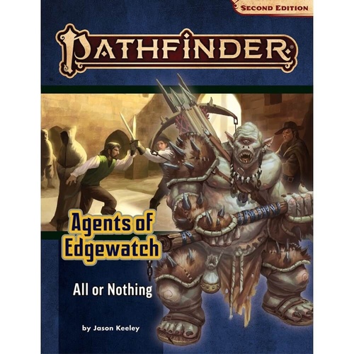 Pathfinder RPG: Agents of Edgewatch Adventure Path #3 All or Nothing