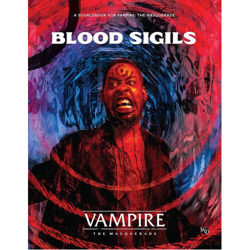Vampire the Masquerade 5th Edition: Blood Sigils Sourcebook