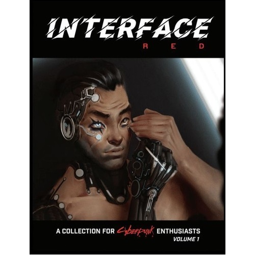 Cyberpunk Red: Interface Red Volume 1