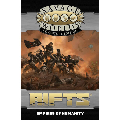 Savage Worlds RPG: Rifts - Empires of Humanity