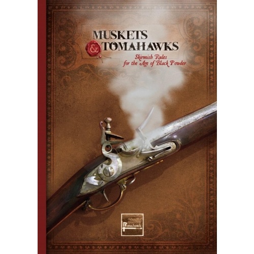 Muskets & Tomahawks: Core Rulebook