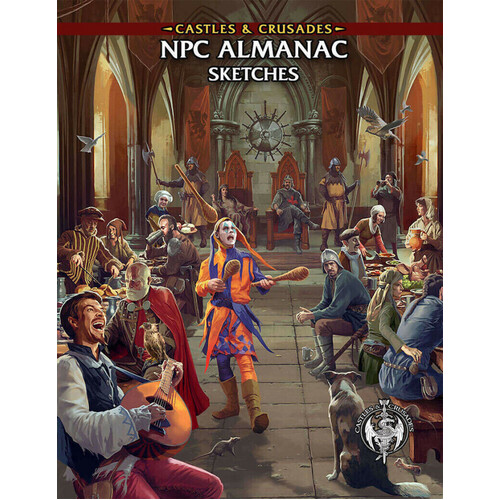Castles and Crusades RPG: NPC Almanac - Sketches