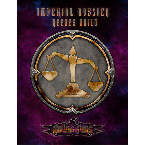 Fading Suns: Imperial Dossier - Reeves Guild