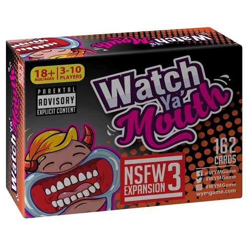 Watch Ya Mouth: NSFW Expansion Pack 3